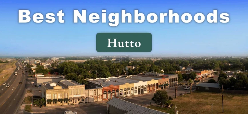 18 Best Neighborhoods in Hutto