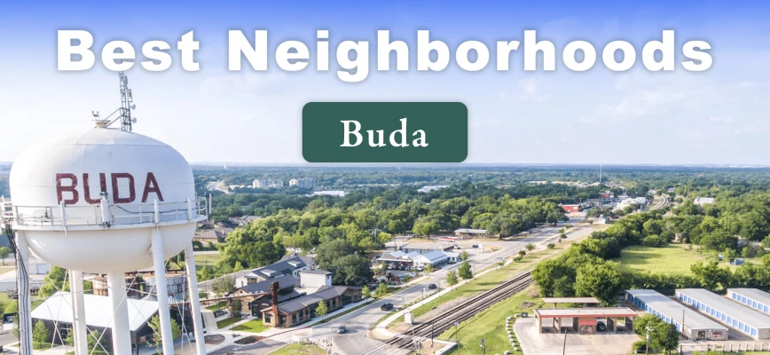 12 Best Neighborhoods in Buda