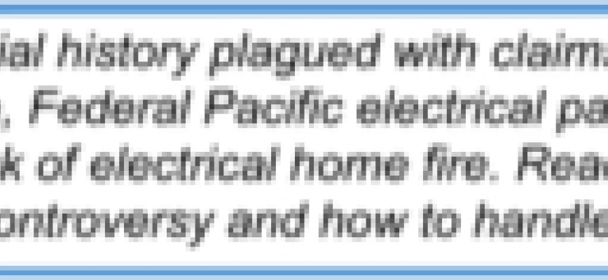 Replacing Your Federal Pacific Panel: Is it Really Necessary?