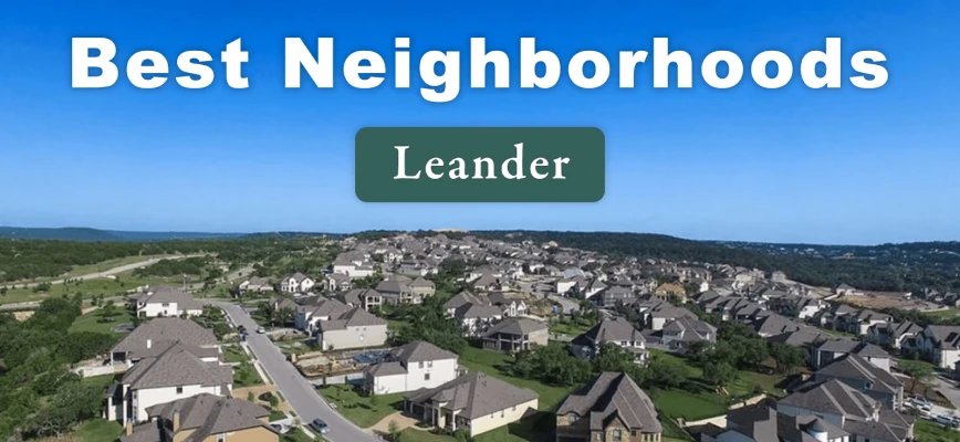14 Best Neighborhoods in Leander
